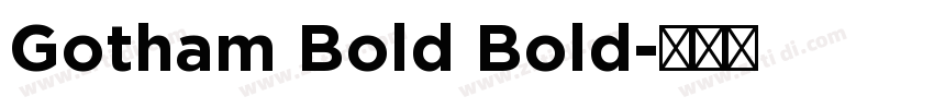 Gotham Bold Bold字体转换